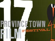 17th Provincetown International Film Festival
