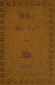 what we cook on cape cod 1911